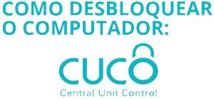 Computadores Escola Digital – Desbloqueio do sistema CUCo e procedimento para evitar o bloqueio